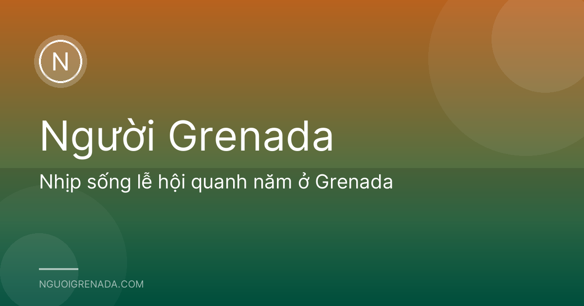 Nhịp sống lễ hội quanh năm ở Grenada